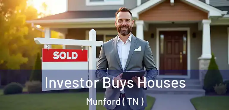  Investor Buys Houses Munford ( TN )