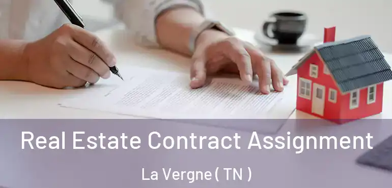  Real Estate Contract Assignment La Vergne ( TN )