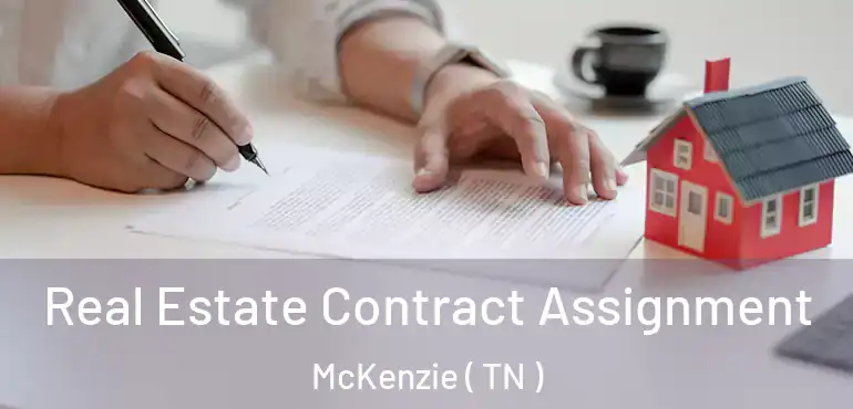  Real Estate Contract Assignment McKenzie ( TN )
