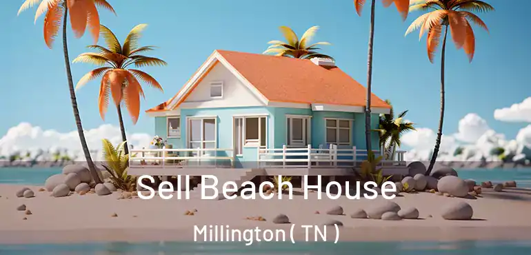  Sell Beach House Millington ( TN )