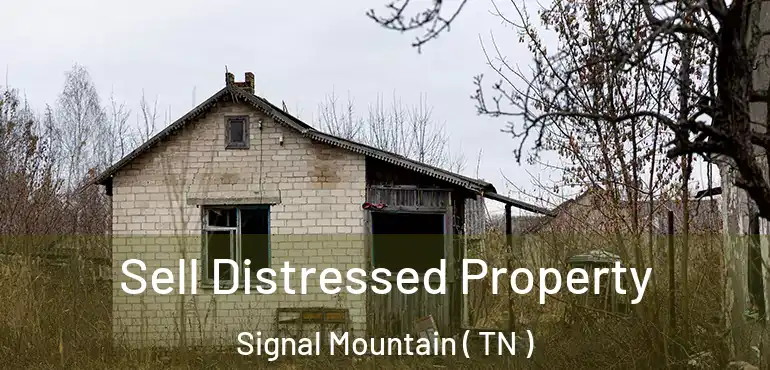  Sell Distressed Property Signal Mountain ( TN )