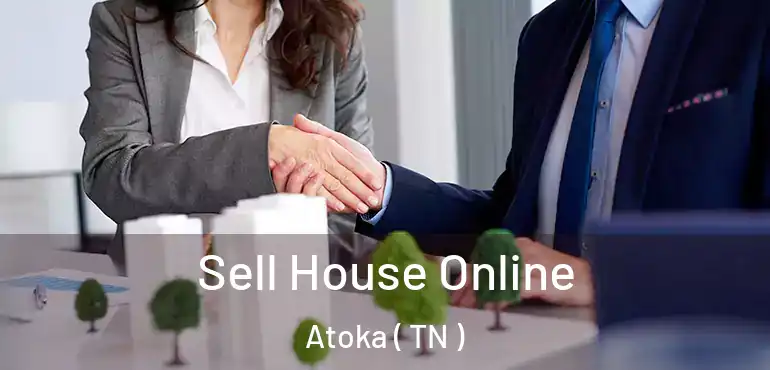  Sell House Online Atoka ( TN )