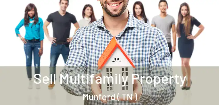  Sell Multifamily Property Munford ( TN )