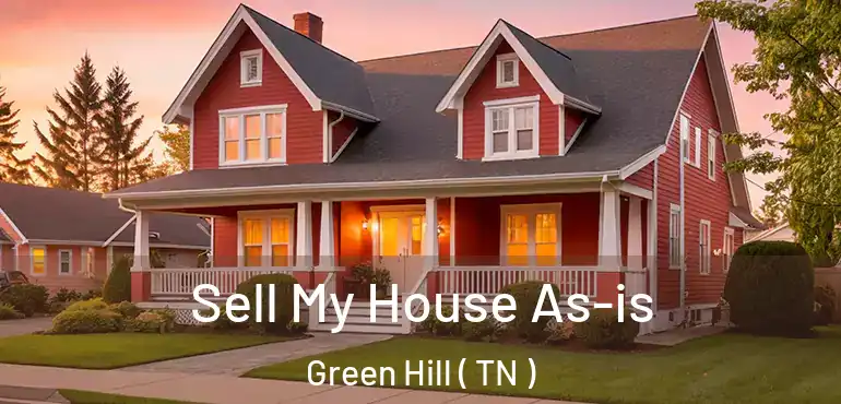  Sell My House As-is Green Hill ( TN )